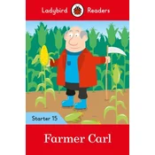 Farmer Carl - Ladybird Readers Starter Level 15