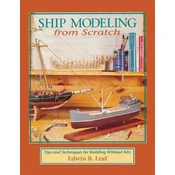 Ship Modeling from Scratch: Tips and Techniques for Building Without Kits