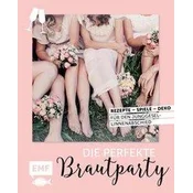 Party Time - Die perfekte Brautparty