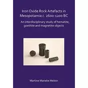 Iron Oxide Rock Artefacts in Mesopotamia c. 2600-1200 BC
