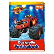 Blaze und die Monstermaschinen: Das große Vorlesebuch