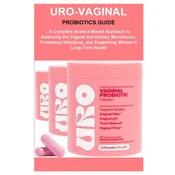 Uro-Vaginal Probiotics Guide