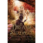 Of Dreams and Shadows