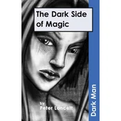 The Dark Side of Magic