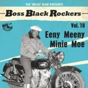 Various Artists - Boss Black Rockers Vol. 10: Eeny Meeny Minie Moe (Limited Edition) (LP)