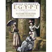 Amelia Peabodys Egypt: A Compendium