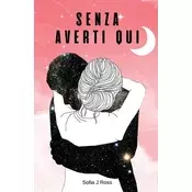 Senza averti qui