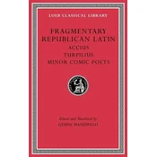 Fragmentary Republican Latin, Volume VIII