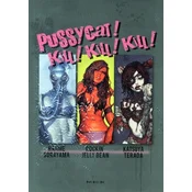 Pussycat! Kill! Kill! Kill! - Hajime Sorayama, Rockin Jelly Bean, Katsuya Terada