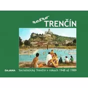 Trenčín retro