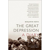 The Great Depression: A Diary