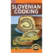 Slovenian cooking - Andrej A. Fric , Matjaž in Mira Chvatal