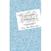 Copperplate Calligraphy: From the First Steps to Mastering Pointed Pen Calligraphy