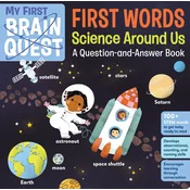 My First Brain Quest: First Words: Science Around Us: A Question-and-Answer Book