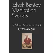 Itzhak Bentov Meditation Secrets