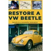 RESTORE A VW BEETLE