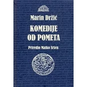 MARIN DRŽIC - KOMEDIJE OD POMETA