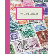My Stamp Collection: Stamp Collecting Album for Kids