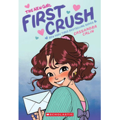 The New Girl: First Crush: A Graphic Novel (the New Girl #2)
