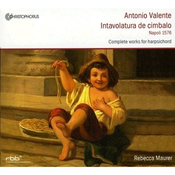 VALENTE:INTAVOLATURA DE CIMBALO