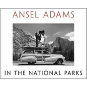 Ansel Adams in the National Parks