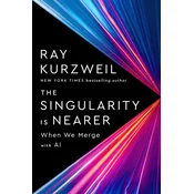 Singularity Is Nearer