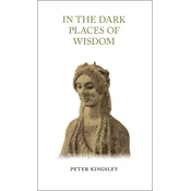 IN THE DARK PLACES OF WISDOM