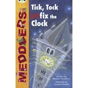 Bug Club Independent Fiction Year Two Lime A Meddlers: Tick, Tock, Unfix the Clock
