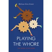 Playing the Whore
