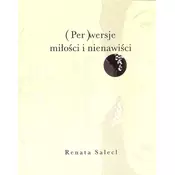 (Per)wersje milosci i nienawisci