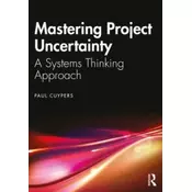 Mastering Project Uncertainty