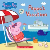 Peppas Cruise Vacation (Peppa Pig Storybook)