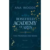 Rosefield Academy of Arts - The Promises We Make