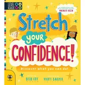 Stretch Your Confidence