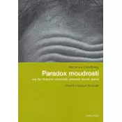 Paradox moudrosti