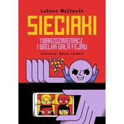 Sieciaki. Twarzozmieniacz i wielka gala fejmu wyd. 2