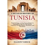 A Detailed History of Tunisia