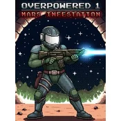 Overpowered 1 - Mars Infestation Steam Key (PC) GLOBAL