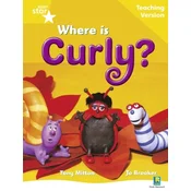 Rigby Star Guided Reading Yellow Level: Where is Curly? Teaching Version