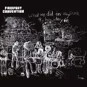 Fairport Convention - What We Did On Our Holidays (Reissue) (LP)