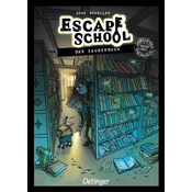 Escape School 1. Das Zauberbuch