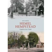 Hemel Hempstead Through Time
