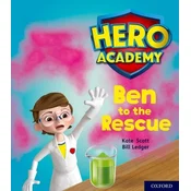 Hero Academy: Oxford Level 5, Green Book Band: Ben to the Rescue