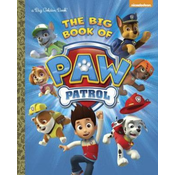 Big Book of Paw Patrol (Paw Patrol)
