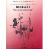 FISCHER/BRAUN:SPIELBUCH 3 SOPRANBLOCKFLOTE SOLO
