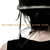 Matthew Ryan & The Silver State - Matthew Ryan Vs. The Silver State (LP)