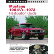 Mustang 1964 1/2 - 73 Restoration Guide