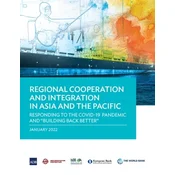 Regional Cooperation and Integration in Asia and the Pacific