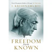 Freedom from the Known