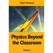 Physics Beyond the Classroom